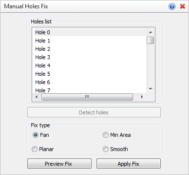 Manual Holes Fix Options Manual Holes Fix Options